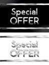 Special offer silver colored black and white banners.
