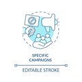 Specific campaigns turquoise concept icon