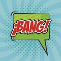 Speech bubble with bang word comic pop art