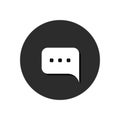 Speech bubble icon isolated on black round background. Vector symbol, chat button Royalty Free Stock Photo