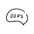 Speech bubble with oops text icon design. Black oops text icon in trendy outline style design. Vector illustration.