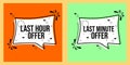 speech bubble set with last minute offer text. orange advertising badge. Royalty Free Stock Photo