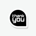 Speech bubble thank you sticker icon sign for mobile concept and web design Royalty Free Stock Photo