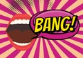 Speech Bubble with Woman lips in Pop-Art Style. Bang sound text.