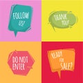 Speech bubbles in modern abstract style with signs. Follow us, thank you ready for sale, don`t enter. Colorful bright backgrounds Royalty Free Stock Photo