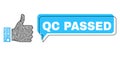 Shifted Qc Passed Speech Bubble and Hatched Thumb Up Icon