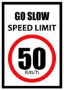 Speed Limit Board, 50 km h sign, Go slow, Speed Limit Sign with red border Royalty Free Stock Photo