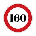 160 speed limit sign board, road side sign board for control speed. Road safety element Royalty Free Stock Photo