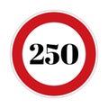 250 speed limit sign board, road side sign board for control speed Royalty Free Stock Photo