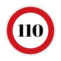 110 speed limit sign board, road side sign board for control speed. Road safety element, One hundred and ten speed Royalty Free Stock Photo