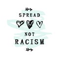 Speed Love Not Racism text with hand drawn style hearts