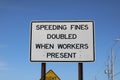 Speeding fines doubled when workers present road sign