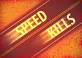 Speeding Speed Kills Gory Background Illustration Royalty Free Stock Photo