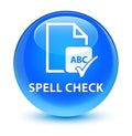 Spell check document glassy cyan blue round button Royalty Free Stock Photo