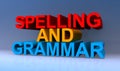 Spelling and grammar on blue Royalty Free Stock Photo