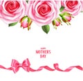 Sping holiday template with pink roses and bow with horizontal ribbon. Happy Mother`s day text. Floral background