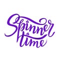 Spinner Time Lettering. Children`s toy for hands. Hand spinner tricks. Banner element.