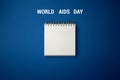 Spiral notepad World AIDS Day concept.