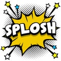 splosh Pop art comic speech bubbles book sound effects Royalty Free Stock Photo