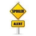 Spoiler ahead, alert warning sign