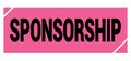 SPONSORSHIP text on pink-black grungy stamp sign