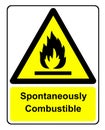 Spontaneously Combustible warning sign