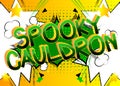 Spooky Cauldron Comic book style cartoon words Royalty Free Stock Photo