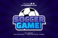 Sport Soccer Game Event Vector Text Effect Editable Royalty Free Stock Photo