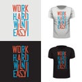 Sport wear typography emblem,Work hard win easy, t-shirt stamp, vintage tee