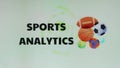 Sports Analytics inscription on light background with balls for various sports illustration. Sports conception