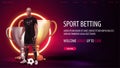 Sports betting, digital red banner with soccer player, yellow neon ring on background, champion cups and sport balls