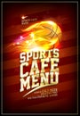 Sports cafe menu card with basketball ball in flame