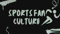 Sports fan culture inscription on black background with flickering running man symbol. Graphic presentation. Sports