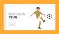 Sports Kids Club Landing Page Template. Boy Playing with Soccer Ball, Kid Sports Training, Happy Little Child Workout Royalty Free Stock Photo