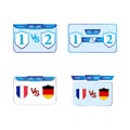 Sports scoreboard design collection. Soccer game scoreboard vector. Germany VS France football match scoreboard with flag