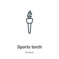 Sports torch outline vector icon. Thin line black sports torch icon, flat vector simple element illustration from editable greece Royalty Free Stock Photo