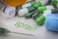 Sprain, medicines and syringes as concept