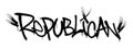 Sprayed republican font graffiti with overspray in black over white. Vector illustration.