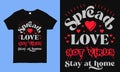 Spread love not virus, stay at home, Novel Corona-virus awareness Vintage T-shirt Design for print.
