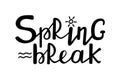 Spring Break. Handwritten modern brush lettering. Hand drawn design elements. Vector illustration. Royalty Free Stock Photo