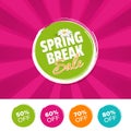 Spring break Sale color banner and 50%, 60%, 70% & 80% Off Marks. Vector illustration.