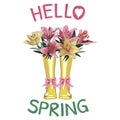 spring composition with rubber boots and a bouquet of lily flowers with the inscription Hello Spring