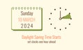 Spring forward 2024 10 March minimalist banner with Calendar and alarm. Daylight Saving Time begins simple design. Summer set