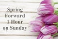 Spring Forward one hour message Royalty Free Stock Photo