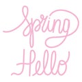 spring hello handwritten inscription creative