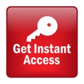 Instant access button Royalty Free Stock Photo