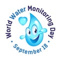 Square banner with cartoon drop of water. The concept of clean water, ecology. World Water Monitoring Day. Poster, postcard. Vecto Royalty Free Stock Photo