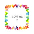 Square frame of multicolored watercolor hearts isolated on white background. To design greeting cards for the Valentine`s Day, we Royalty Free Stock Photo