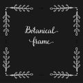 Square frame for text decoration in doodle style. Natural style, branches, plants, flowers. White chalk outline on a black