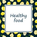 Square post, poster with the inscription healthy food in center, frame with yellow fruits on edges
